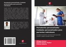 Copertina di Periodontia personalizada: Cuidados personalizados para pacientes individuais