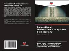 Conception et construction d'un système de mesure 3D的封面