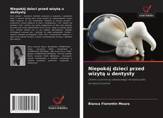 Buchcover von Niepokój dzieci przed wizytą u dentysty