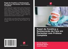 Copertina di Papel da Fonética e Restauração da Fala em Pacientes com Prótese Completa