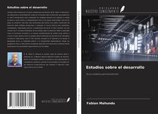 Copertina di Estudios sobre el desarrollo