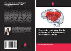 Buchcover von Previsão da capacidade pré-mórbida em idosos afro-americanos