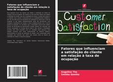 Capa do livro de Fatores que influenciam a satisfação do cliente em relação à taxa de ocupação 