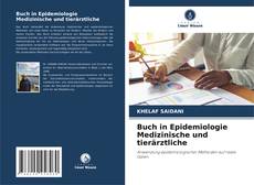 Bookcover of Buch in Epidemiologie Medizinische und tierärztliche