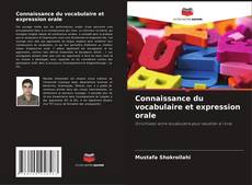 Couverture de Connaissance du vocabulaire et expression orale