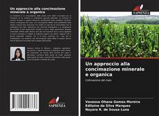 Bookcover of Un approccio alla concimazione minerale e organica