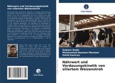Nährwert und Verdauungskinetik von siliertem Weizenstroh的封面