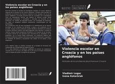 Capa do livro de Violencia escolar en Croacia y en los países anglófonos 