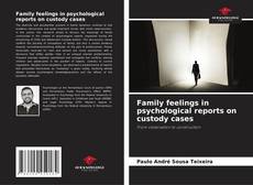 Family feelings in psychological reports on custody cases的封面