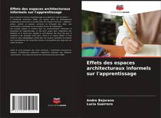 Effets des espaces architecturaux informels sur l'apprentissage的封面