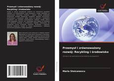Couverture de Przemysł i zrównoważony rozwój: Recykling i środowisko