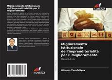Bookcover of Miglioramento istituzionale dell'imprenditorialità per il miglioramento