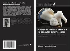 Couverture de Ansiedad infantil previa a la consulta odontológica