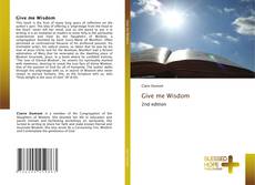 Borítókép a  Give me Wisdom - hoz