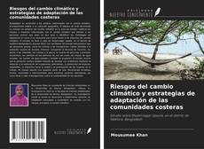Riesgos del cambio climático y estrategias de adaptación de las comunidades costeras的封面