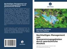 Couverture de Nachhaltiges Management von Wassereinzugsgebieten durch georäumliche Ansätze