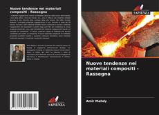 Capa do livro de Nuove tendenze nei materiali compositi - Rassegna 