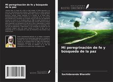 Copertina di Mi peregrinación de fe y búsqueda de la paz