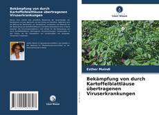 Buchcover von Bekämpfung von durch Kartoffelblattläuse übertragenen Viruserkrankungen
