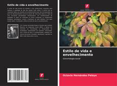 Bookcover of Estilo de vida e envelhecimento