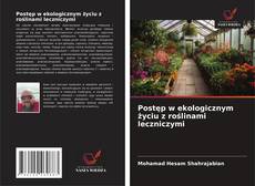 Portada del libro de Postęp w ekologicznym życiu z roślinami leczniczymi