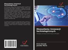Portada del libro de Ekosystemy innowacji technologicznych