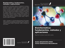 Capa do livro de Bioinformática: fundamentos, métodos y aplicaciones 