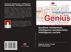 Couverture de Quotient intellectuel, intelligence émotionnelle, intelligence sociale