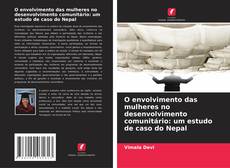 Borítókép a  O envolvimento das mulheres no desenvolvimento comunitário: um estudo de caso do Nepal - hoz