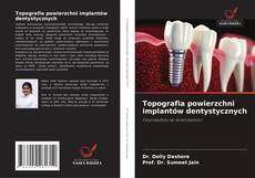 Capa do livro de Topografia powierzchni implantów dentystycznych 