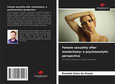 Buchcover von Female sexuality after mastectomy: a psychoanalytic perspective