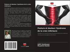 Bookcover of Posture et douleur: Syndrome de la croix inférieure