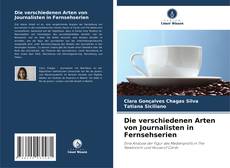 Buchcover von Die verschiedenen Arten von Journalisten in Fernsehserien