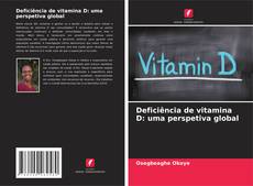 Bookcover of Deficiência de vitamina D: uma perspetiva global