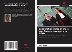 Bookcover of Leadership styles of male and female managers in NPOs