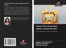 Обложка Lesioni fibro-ossee della regione maxillo-facciale