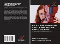 Capa do livro de PROCEDURA WSPIERANIA AMATORSKIEGO RUCHU ARTYSTYCZNEGO 