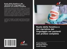 Bookcover of Ruolo della fonetica e del ripristino del linguaggio nei pazienti con protesi completa