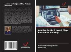 Analiza funkcji Java i Map Reduce w Hadoop kitap kapağı