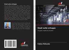 Bookcover of Studi sullo sviluppo