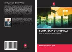 Couverture de ESTRATÉGIA DISRUPTIVA