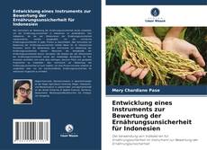 Capa do livro de Entwicklung eines Instruments zur Bewertung der Ernährungsunsicherheit für Indonesien 