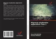 Migracje studentów algierskich Tom 1的封面
