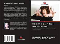 Bookcover of Les hommes et la violence contre les femmes