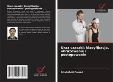 Capa do livro de Uraz czaszki: klasyfikacja, obrazowanie i postępowanie 
