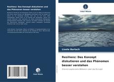 Resilienz: Das Konzept diskutieren und das Phänomen besser verstehen的封面
