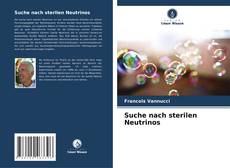 Suche nach sterilen Neutrinos的封面