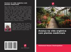 Copertina di Avanço na vida orgânica com plantas medicinais