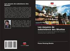 Couverture de Les moyens de subsistance des Bhutias