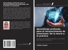 Aprendizaje profundo para el reconocimiento de emociones: De la teoría a la práctica的封面